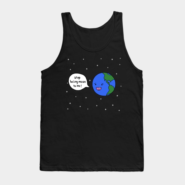 Be Kind To The Earth Tank Top by wanungara